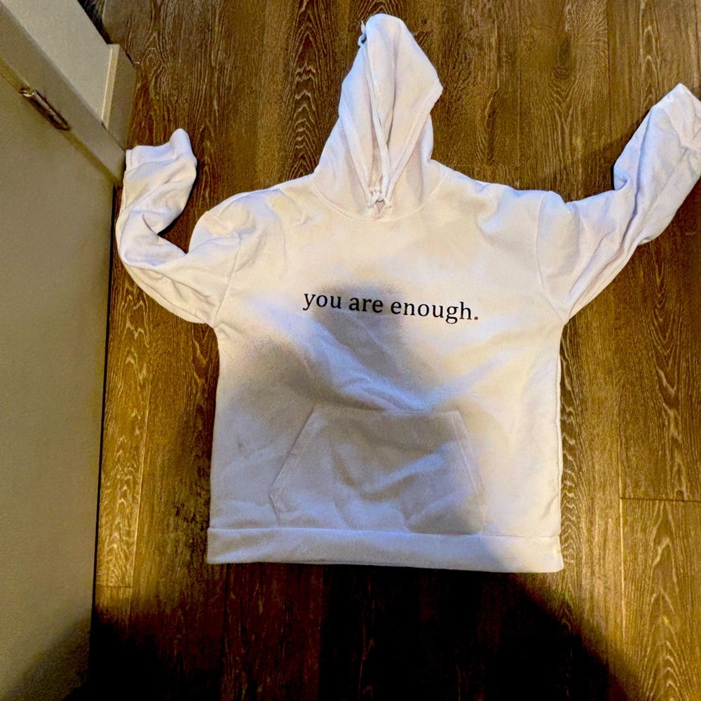 You are enough hoodie